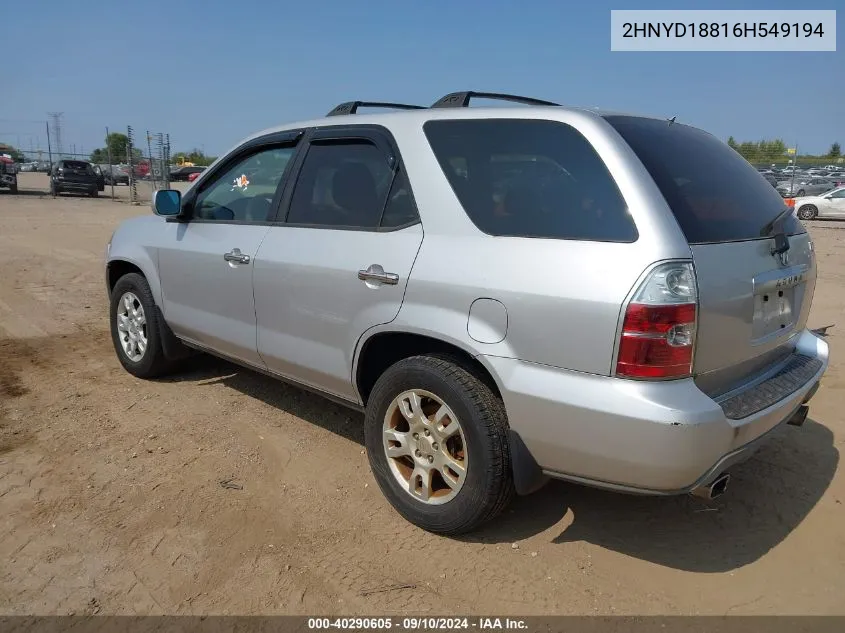 2006 Acura Mdx VIN: 2HNYD18816H549194 Lot: 40290605