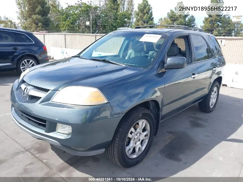 2006 Acura Mdx VIN: 2HNYD18956H522217 Lot: 40581561