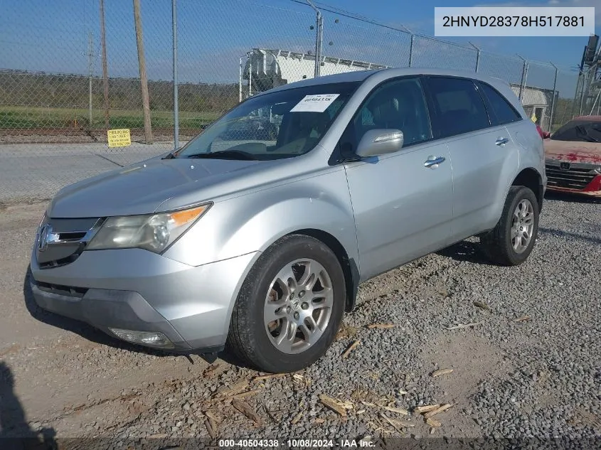 2008 Acura Mdx Technology VIN: 2HNYD28378H517881 Lot: 40504338