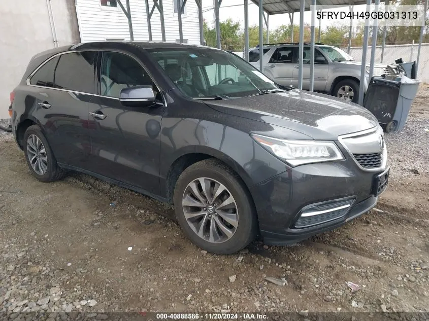 2016 Acura Mdx Technology Acurawatch Plus Packages/Technology Package VIN: 5FRYD4H49GB031313 Lot: 40888586