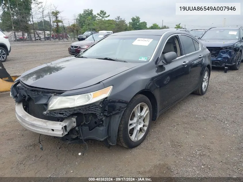 2009 Acura Tl VIN: 19UUA86549A007946 Lot: 40352024