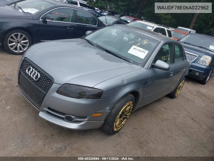 WAUDF78E06A022962 2006 Audi A4 2.0T