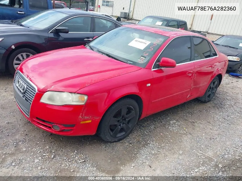 2006 Audi A4 2.0T VIN: WAUAF78E76A282360 Lot: 40360556