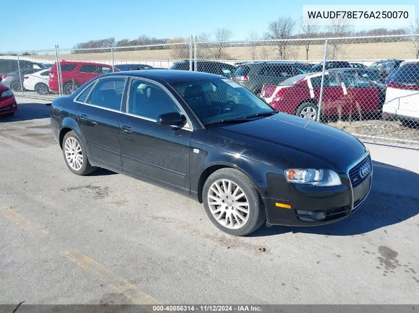 2006 Audi A4 2.0T VIN: WAUDF78E76A250070 Lot: 40856314