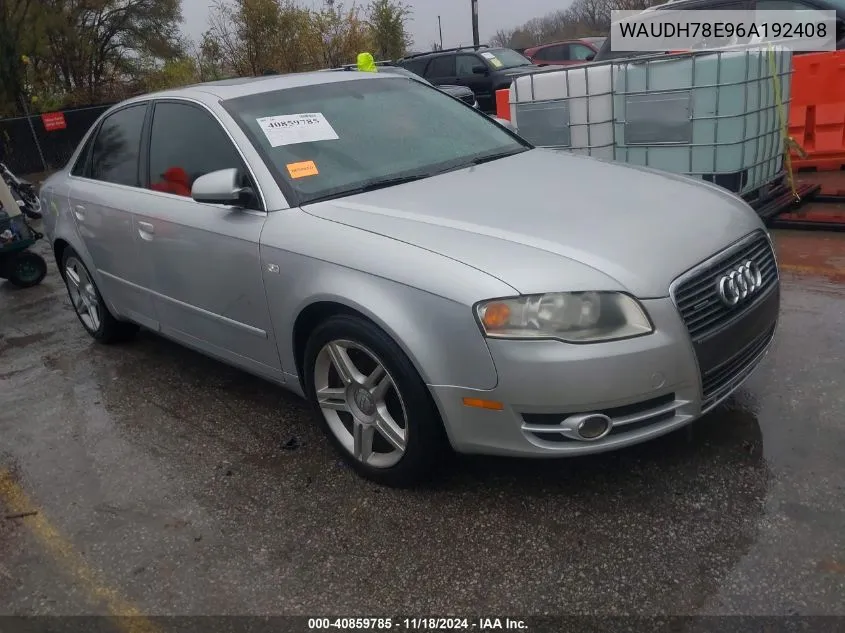 2006 Audi A4 3.2 VIN: WAUDH78E96A192408 Lot: 40859785