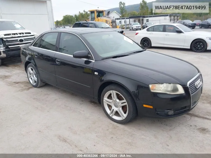 2007 Audi A4 2.0T VIN: WAUAF78E47A019499 Lot: 40353266