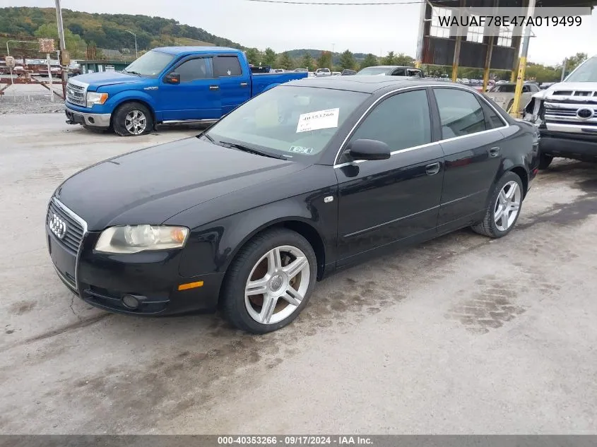 2007 Audi A4 2.0T VIN: WAUAF78E47A019499 Lot: 40353266