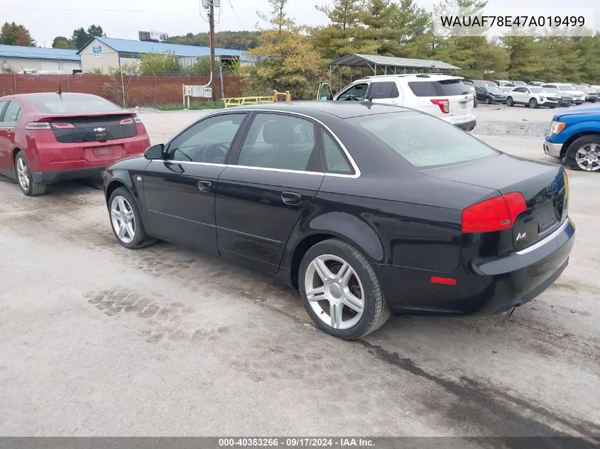 2007 Audi A4 2.0T VIN: WAUAF78E47A019499 Lot: 40353266