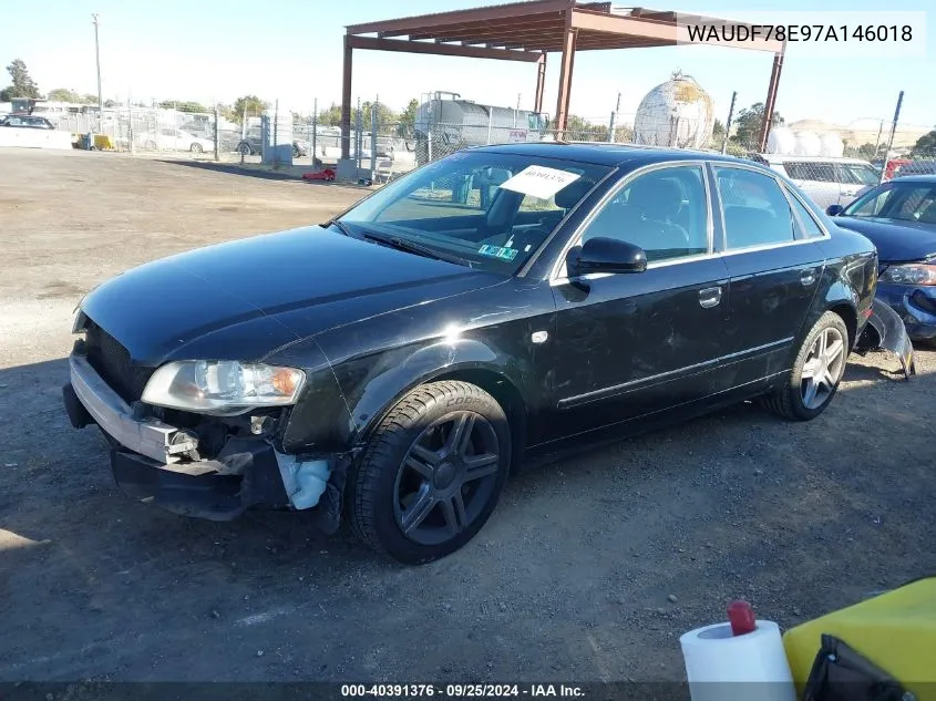 2007 Audi A4 2.0T VIN: WAUDF78E97A146018 Lot: 40391376