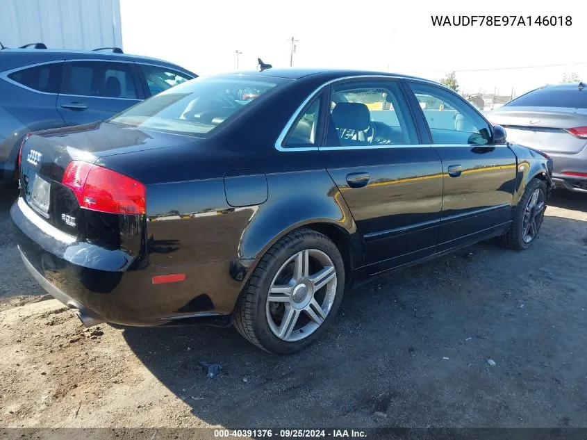 2007 Audi A4 2.0T VIN: WAUDF78E97A146018 Lot: 40391376