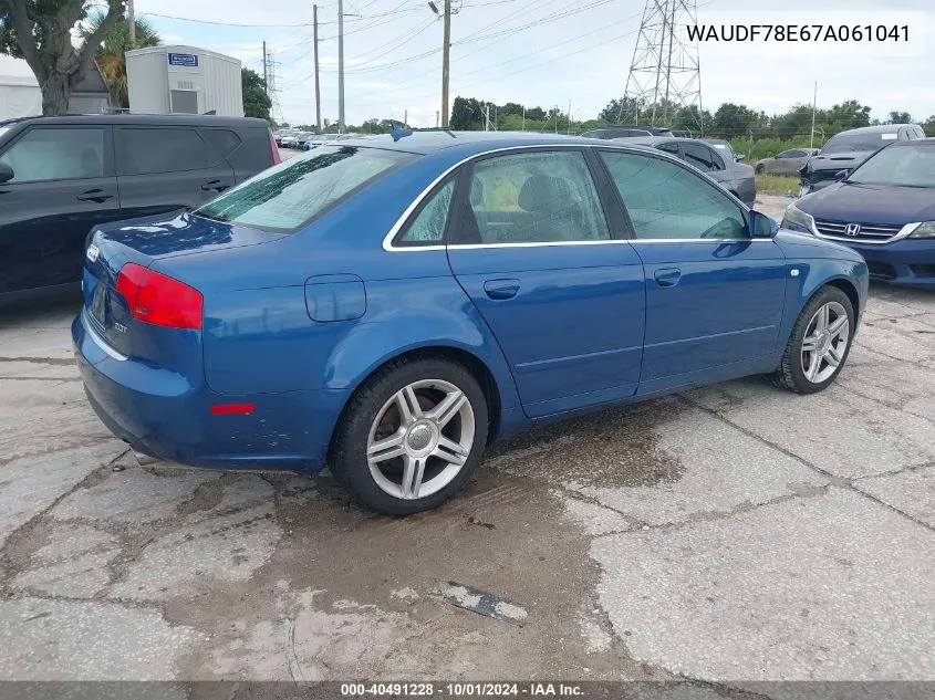 2007 Audi A4 2.0T VIN: WAUDF78E67A061041 Lot: 40491228