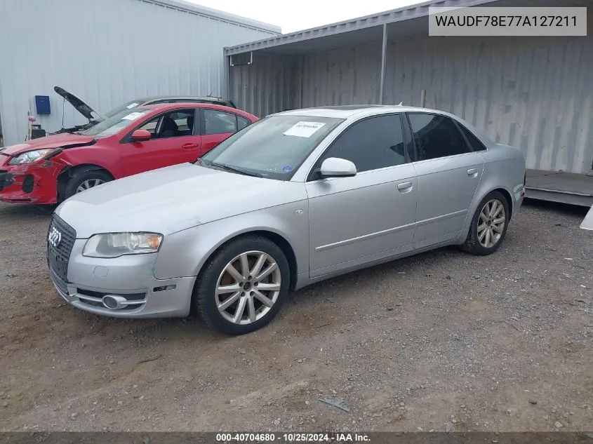 2007 Audi A4 2.0T VIN: WAUDF78E77A127211 Lot: 40704680