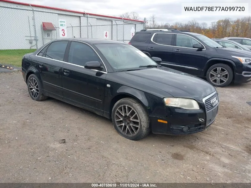 2007 Audi A4 2.0T VIN: WAUDF78E77A099720 Lot: 40759618