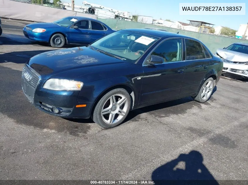 2007 Audi A4 2.0T VIN: WAUDF78E27A138357 Lot: 40783334