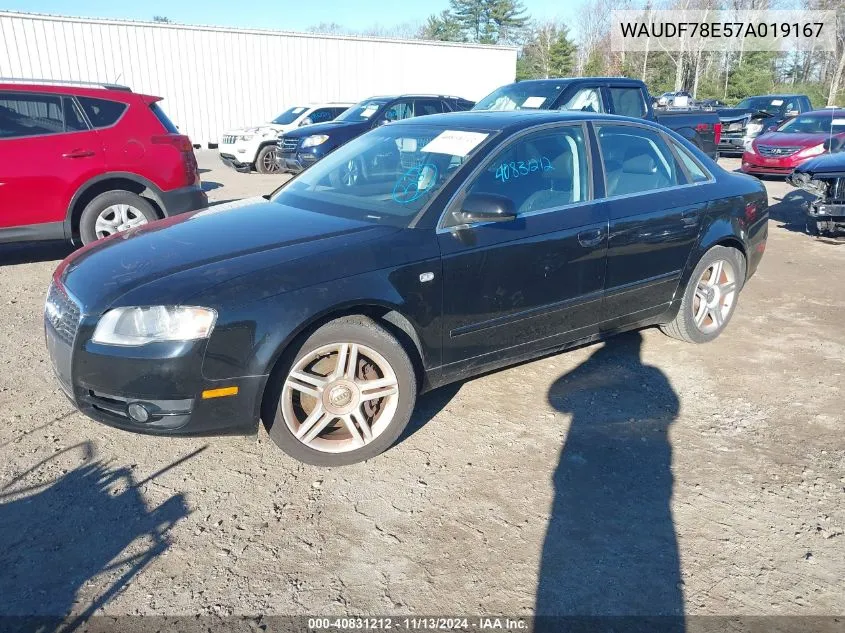 2007 Audi A4 2.0T VIN: WAUDF78E57A019167 Lot: 40831212