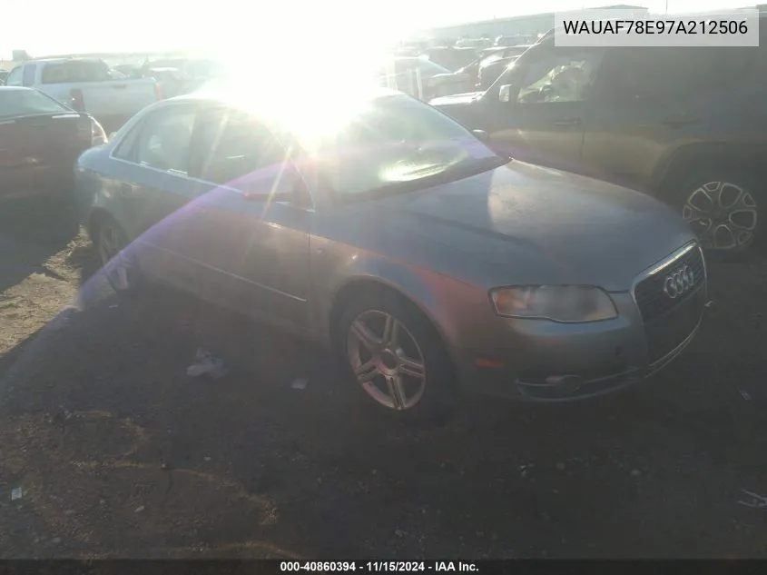 2007 Audi A4 2.0T VIN: WAUAF78E97A212506 Lot: 40860394