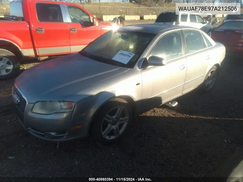 2007 Audi A4 2.0T VIN: WAUAF78E97A212506 Lot: 40860394