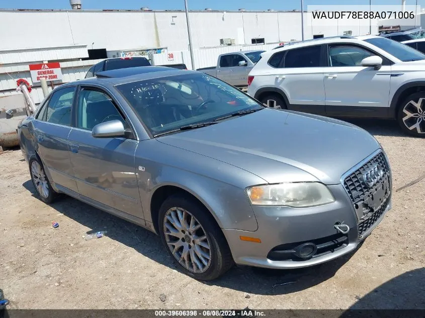 2008 Audi A4 2.0T VIN: WAUDF78E88A071006 Lot: 39606398