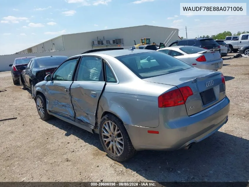 2008 Audi A4 2.0T VIN: WAUDF78E88A071006 Lot: 39606398