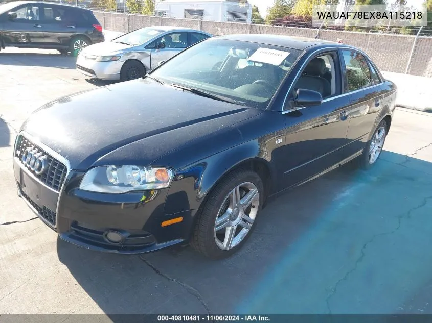 2008 Audi A4 2.0T VIN: WAUAF78EX8A115218 Lot: 40810481