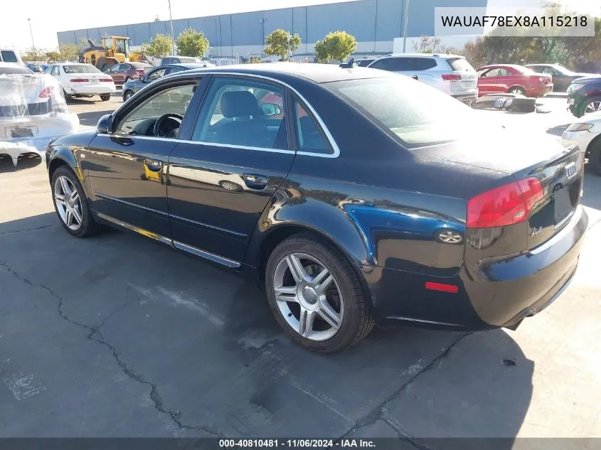 2008 Audi A4 2.0T VIN: WAUAF78EX8A115218 Lot: 40810481