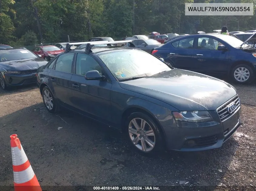 2009 Audi A4 2.0T Premium VIN: WAULF78K59N063554 Lot: 40181409