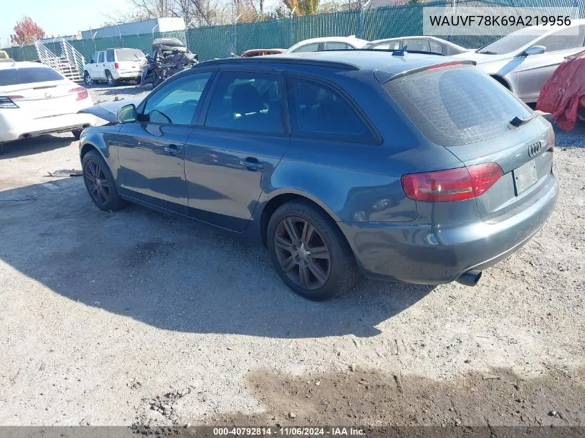 2009 Audi A4 2.0T Avant VIN: WAUVF78K69A219956 Lot: 40792814