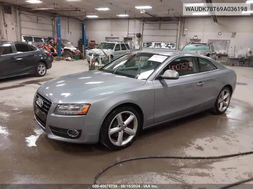 2009 Audi A5 3.2L VIN: WAUDK78T69A036198 Lot: 40075739