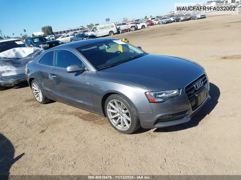 2015 Audi A5 2.0T Premium VIN: WAUCFAFR9FA032002 Lot: 40835476