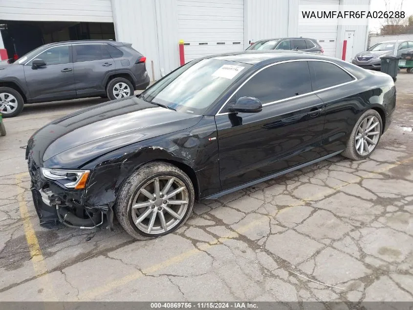 2015 Audi A5 2.0T Premium VIN: WAUMFAFR6FA026288 Lot: 40869756