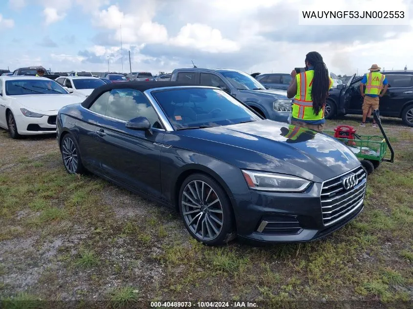 2018 Audi A5 2.0T Premium VIN: WAUYNGF53JN002553 Lot: 40489073