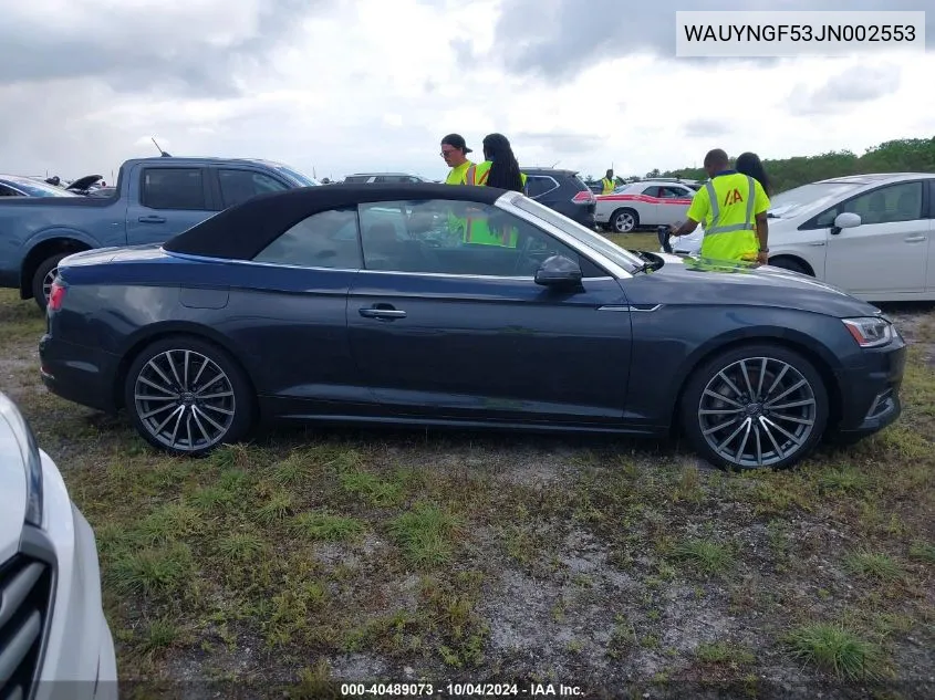 2018 Audi A5 2.0T Premium VIN: WAUYNGF53JN002553 Lot: 40489073