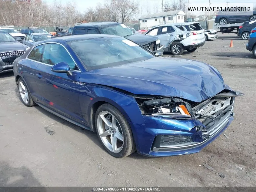 2018 Audi A5 2.0T Premium VIN: WAUTNAF51JA039812 Lot: 40749666