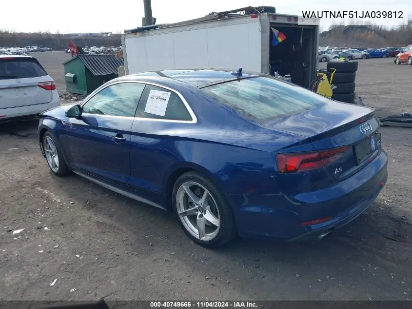 2018 Audi A5 2.0T Premium VIN: WAUTNAF51JA039812 Lot: 40749666