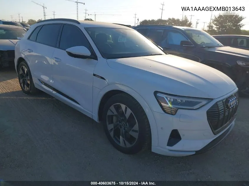 2021 Audi E-Tron Premium Quattro VIN: WA1AAAGEXMB013643 Lot: 40603675