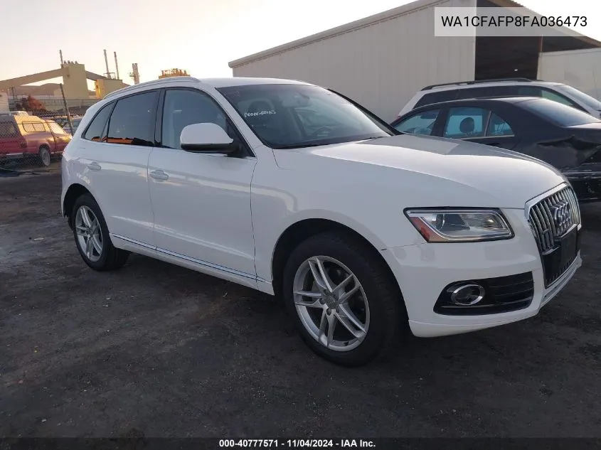 2015 Audi Q5 2.0T Premium VIN: WA1CFAFP8FA036473 Lot: 40777571