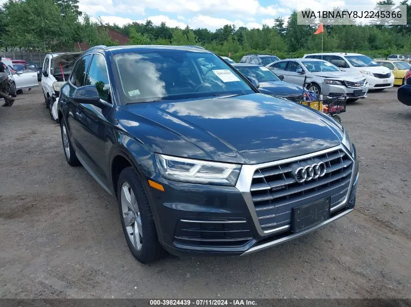 2018 Audi Q5 2.0T Premium/2.0T Tech Premium VIN: WA1BNAFY8J2245366 Lot: 39824439