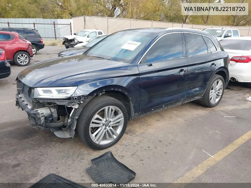 2018 Audi Q5 2.0T Premium/2.0T Tech Premium VIN: WA1BNAFY8J2218720 Lot: 40833514