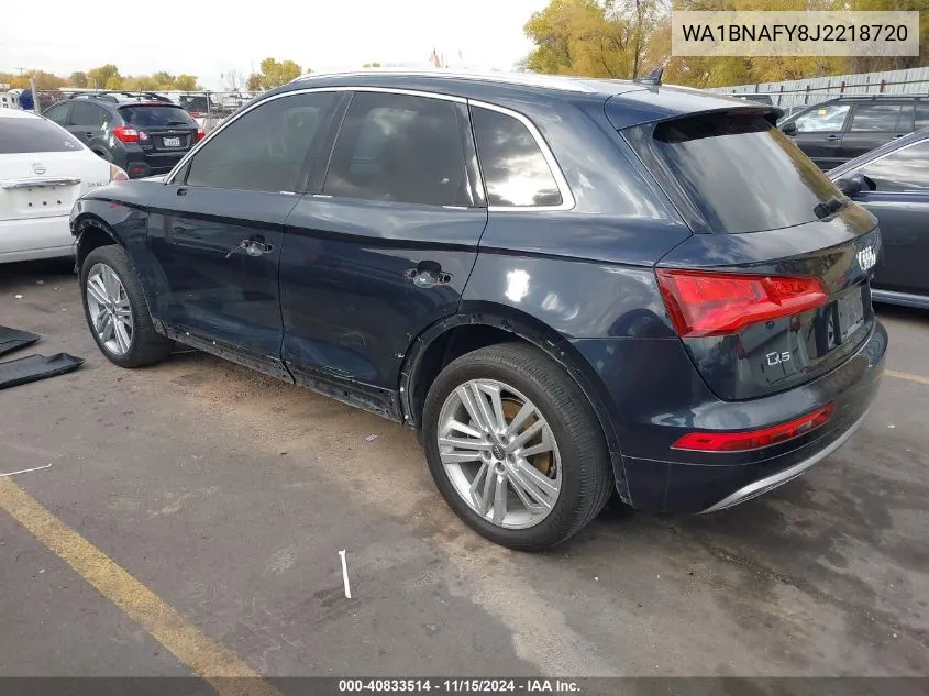 2018 Audi Q5 2.0T Premium/2.0T Tech Premium VIN: WA1BNAFY8J2218720 Lot: 40833514