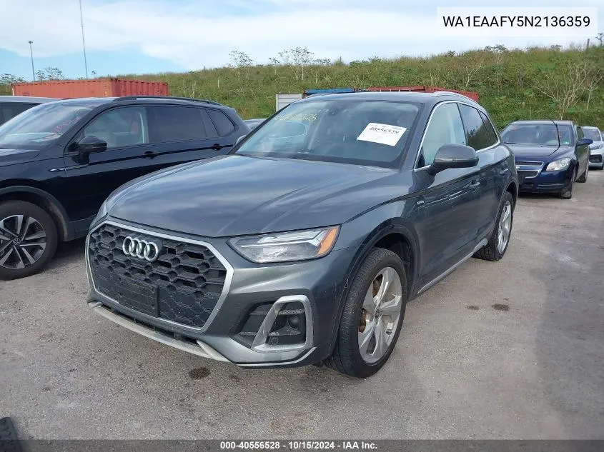 2022 Audi Q5 Premium Plus 45 Tfsi S Line Quattro S Tronic VIN: WA1EAAFY5N2136359 Lot: 40556528