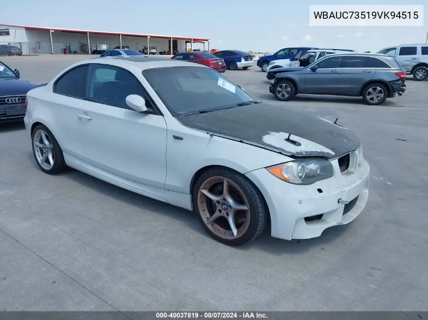 2009 BMW 135I VIN: WBAUC73519VK94515 Lot: 40037819