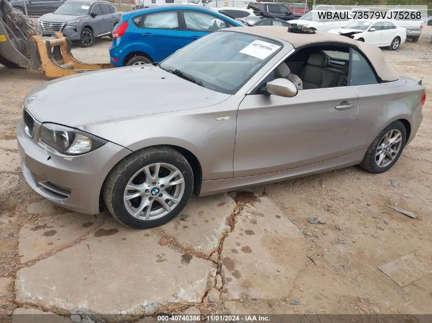 2009 BMW 128I VIN: WBAUL73579VJ75268 Lot: 40740386