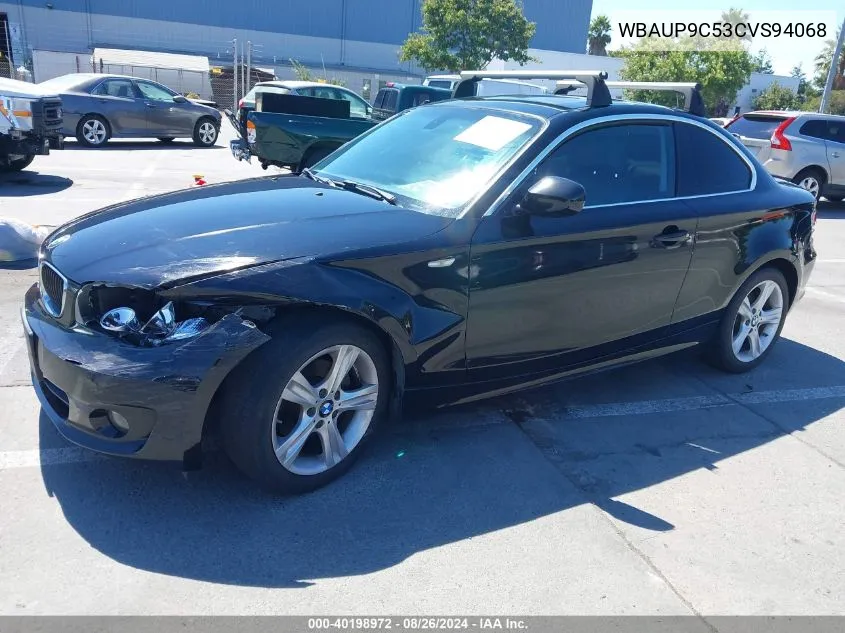 2012 BMW 128I VIN: WBAUP9C53CVS94068 Lot: 40198972