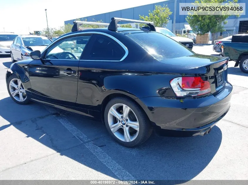 2012 BMW 128I VIN: WBAUP9C53CVS94068 Lot: 40198972