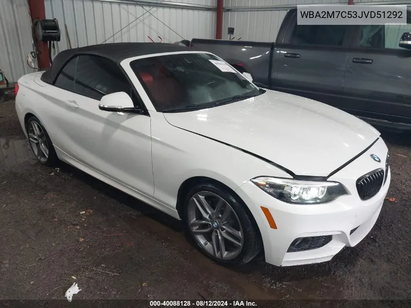 2018 BMW 230I VIN: WBA2M7C53JVD51292 Lot: 40088128