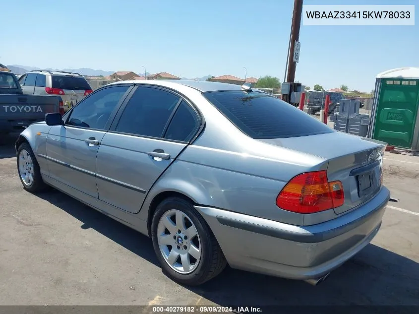 2005 BMW 325I VIN: WBAAZ33415KW78033 Lot: 40279182