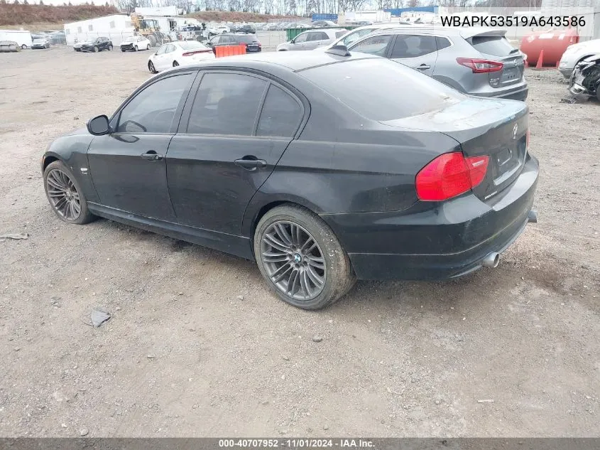 2009 BMW 328I xDrive VIN: WBAPK53519A643586 Lot: 40707952