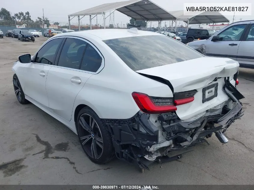 2019 BMW 330I VIN: WBA5R1C52KAE81827 Lot: 39830971