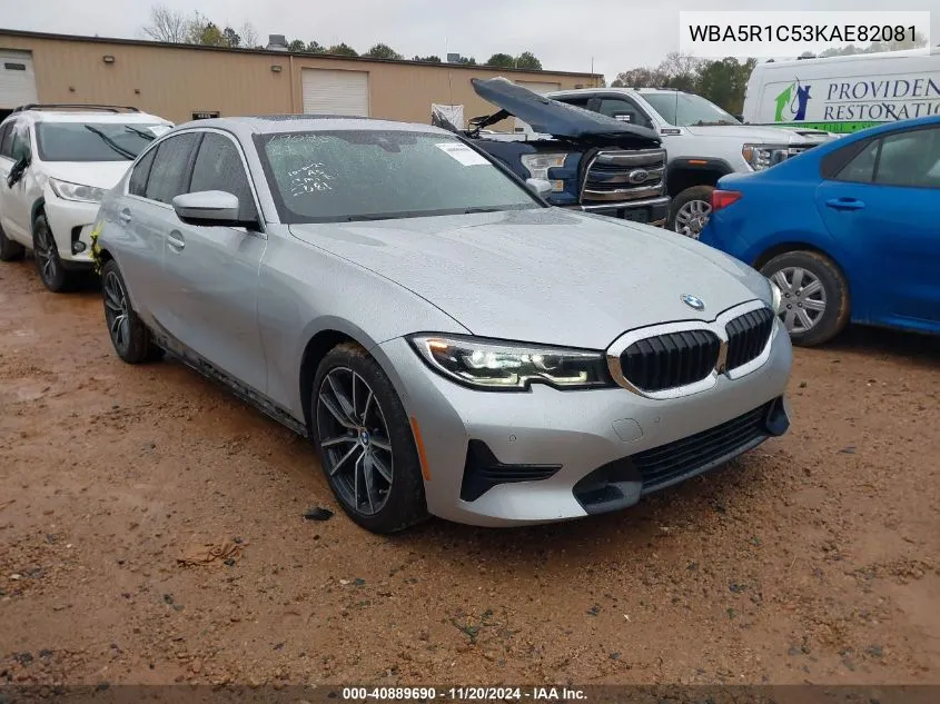 2019 BMW 330I VIN: WBA5R1C53KAE82081 Lot: 40889690