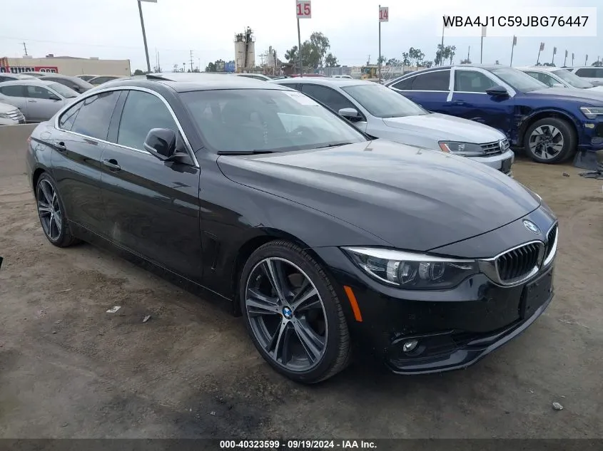 2018 BMW 430I Gran Coupe VIN: WBA4J1C59JBG76447 Lot: 40323599